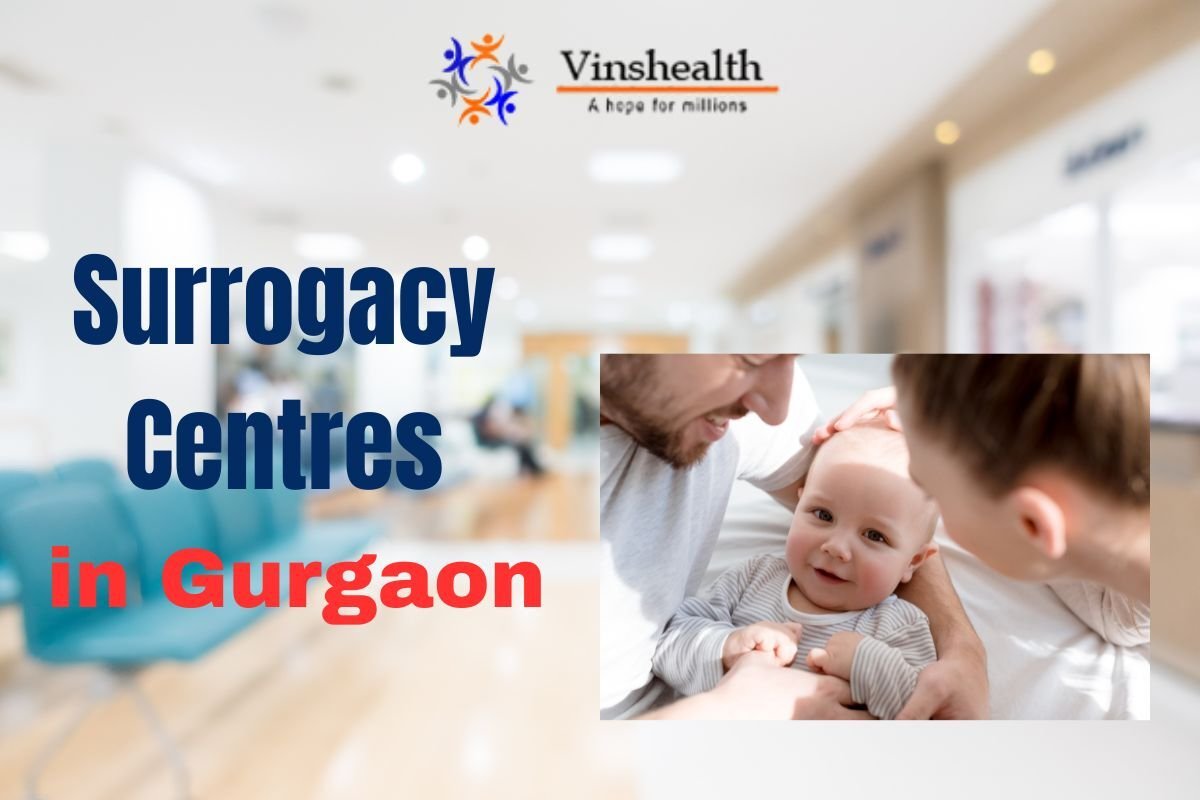 Top 10 Best Surrogacy Centres in Gurgaon with High Success Rate 2023-2024