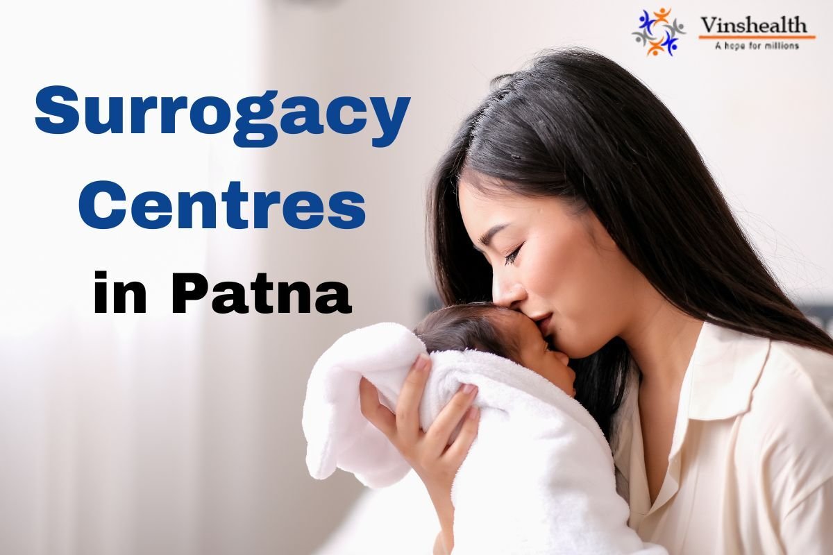 Surrogacy Centres in Patna 2023-2024